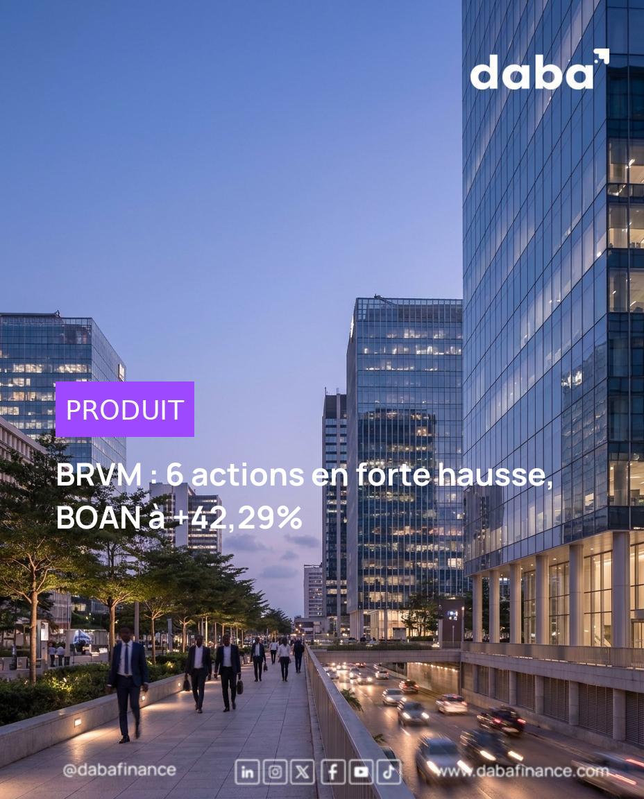 Graphique boursier montrant une hausse de 6 actions de la BRVM, avec le logo Daba Finance.