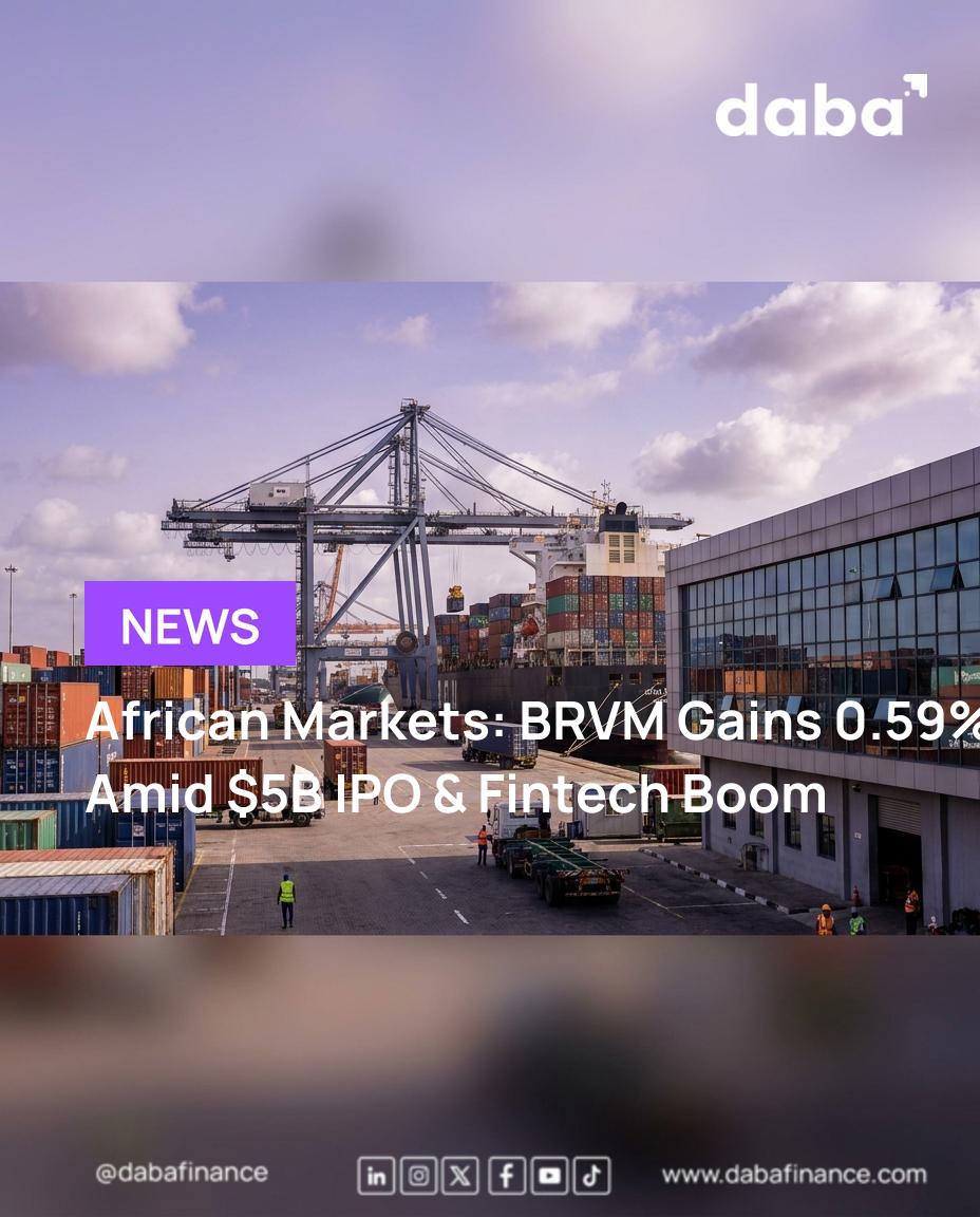 African IPOs & Fintech Ignite as Daba's Market Digest Reveals BRVM Gains!
